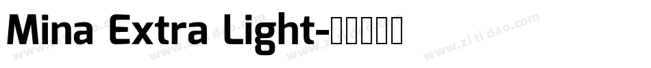 Mina Extra Light字体转换
